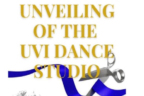 Media Invited to Cover the Grand Opening of UVI’s New Dance Studio on the Sheen Campus – St. Croix
